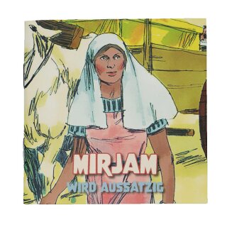 Mirjam wird aussätzig