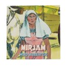 Mirjam wird aussätzig