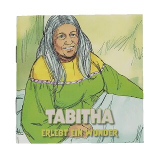 Tabitha erlebt ein Wunder