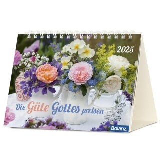 Tischkalender - Die Güte Gottes Preisen 2025