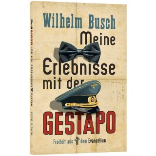 Meine Erlebnisse mit der Gestapo