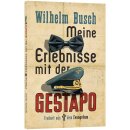 Meine Erlebnisse mit der Gestapo