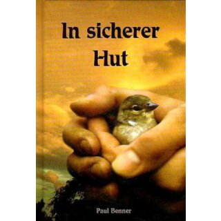 In sicherer Hut