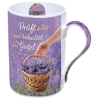 Tasse - Prüft alles und behaltet das Gute!