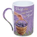 Tasse - Prüft alles und behaltet das Gute!