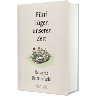 Fünf Lügen unserer Zeit