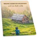 Meine Gebetsanliegen und wie Gott wirkt - Notizbuch