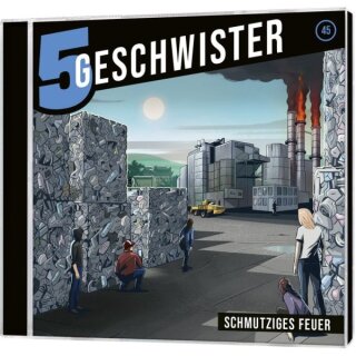 Schmutziges Feuer - Folge 45 (Audio-CD)