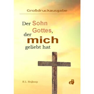 Der Sohn Gottes, der mich geliebt hat