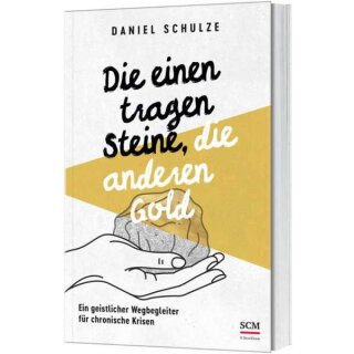 Die einen tragen Steine, die anderen Gold