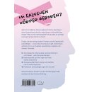 Im falschen Körper geboren?