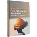 Christus in euch – die Hoffnung der Herrlichkeit