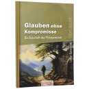 Glauben ohne Kompromisse