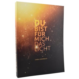 Du bist für mich das Licht