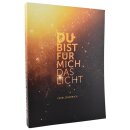 Du bist für mich das Licht