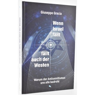 Wenn Israel fällt, fällt auch der Westen