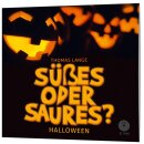 Süßes oder Saures? (Audio-CD)