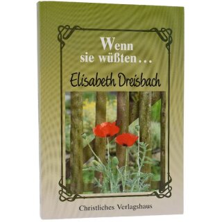 Wenn sie wüssten …