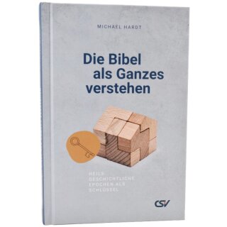 Die Bibel als Ganzes verstehen