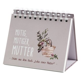 Aufstellbuch - Mutig, mutiger, Mutter