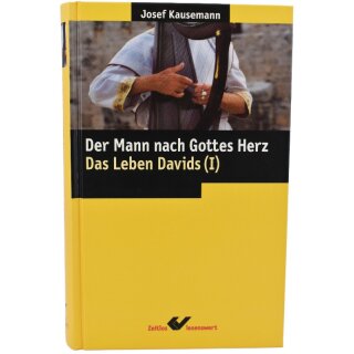 Der Mann nach dem Herzen Gottes