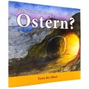 Was feiern wir an ... Ostern?