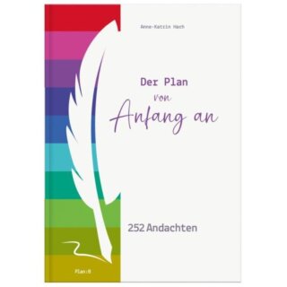 Der Plan von Anfang an