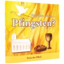 Was feiern wir an Pfingsten?