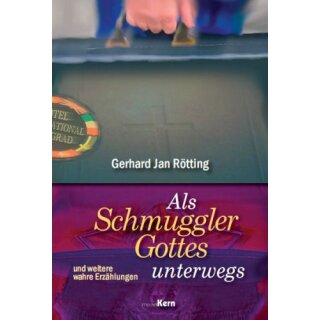 Buch Als Schmuggler Gottes unterwegs