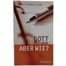 Gott begegnen, aber wie?