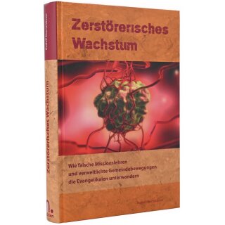 Zerstörerisches Wachstum