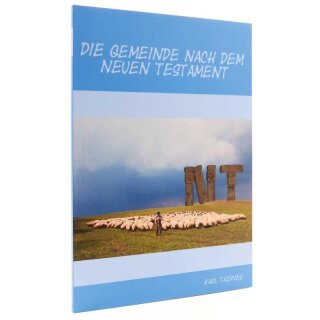Die Gemeinde nach dem Neuen Testament