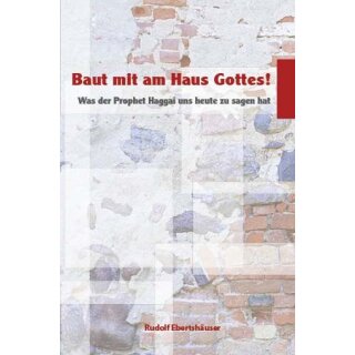 Buch Baut mit das Haus Gottes