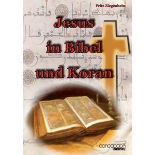 Jesus in Bibel und Koran