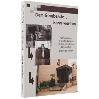 Der Glaube ... kann warten