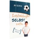 Entscheidungen selbst treffen