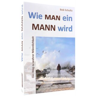 Wie man ein Mann wird