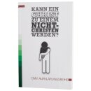 Kann ein Christ zu einem Nichtchristen werden?