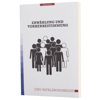 Erwählung und Vorherbestimmung
