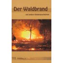 Buch Der Waldbrand und 11 weitere Kindergeschichten