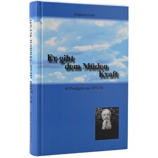 Er gibt dem Müden Kraft