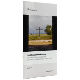 Heft Erwählung und Bekehrung