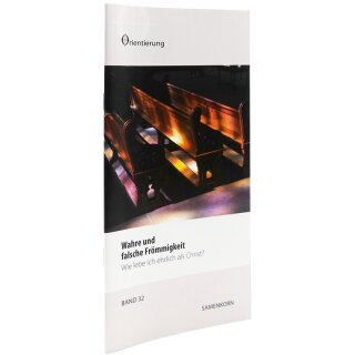 Heft Wahre und falsche Frömmigkeit