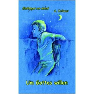 Buch Um Gottes willen