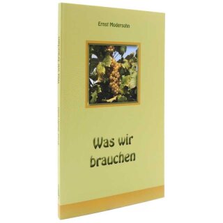 Buch Was wir brauchen