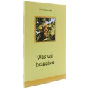 Buch Was wir brauchen