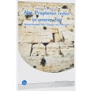 Alte Propheten reden in unsere Zeit