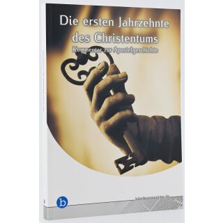 Die ersten Jahrzehnte des Christentums