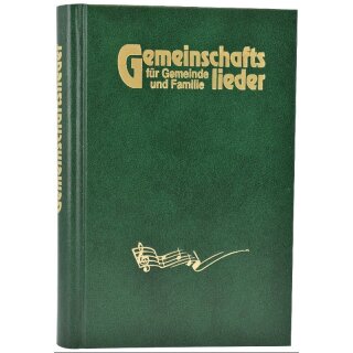 Gemeinschaftslieder für Gemeinde und Familie