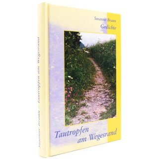 Tautropfen am Wegesrand